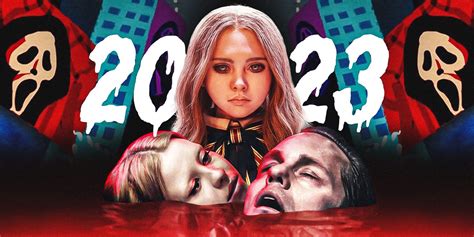 The Best Horror Films of 2023 .